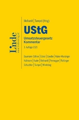 UStG | Umsatzsteuergesetz - Susanne Baumann-S&ouml;llner, Thomas Ecker, Gerhard Gaedke, Edith Huber-Wurzinger, Gerhard Kollmann, Bernhard Kuder, Stefan Melhardt, Robert Pernegger, Ingrid Rattinger, Helmut Schuchter, Michael Tumpel, Karoline Windsteig