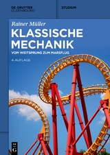 Klassische Mechanik - Rainer M&uuml;ller