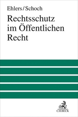 Rechtsschutz im &Ouml;ffentlichen Recht - 