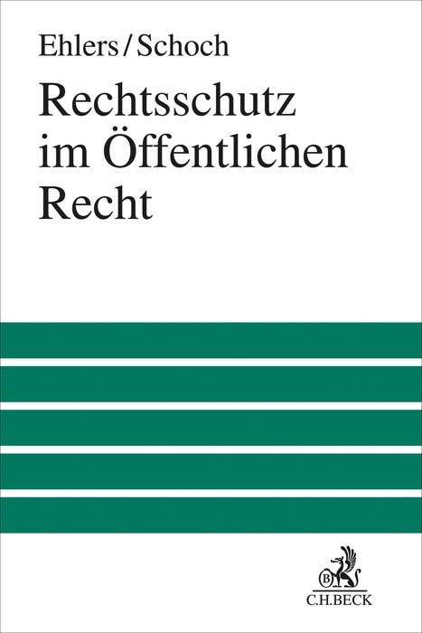Rechtsschutz im &Ouml;ffentlichen Recht - 