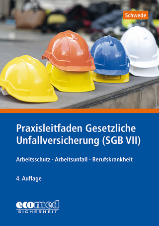 Praxisleitfaden Gesetzliche Unfallversicherung (SGB VII)