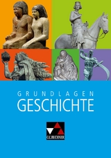 Das waren Zeiten &ndash; Neue Ausgabe Bayern / Grundlagen Geschichte Gymnasium Bayern - Anna Elisabeth Albrecht, Rainer Bach, Volker Br&auml;u, Nadja Braun, Dieter Br&uuml;ckner, Judtih Bruniecki, Bernhard Brunner, Elisabeth Demleitner, Harald Focke, Marcus Gerber, Klaus Dieter Hein-Mooren, Wolfgang Hofmann, Mona Kilau, Anna Klebensberger, Josef Koller, Michael Mayer, Susanne Mortensen, Ernst Sch&uuml;tz, Miriam S&eacute;n&eacute;cheau, Andreas Weindl