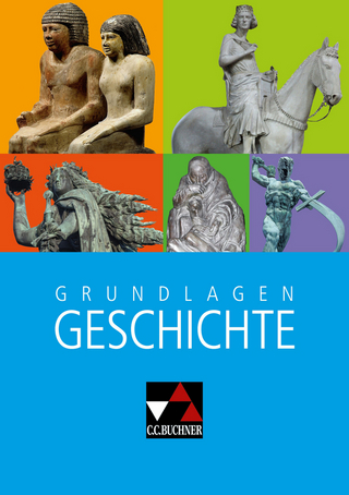 Begleitmaterial Geschichte / Grundlagen Geschichte Gymnasium Bayern
