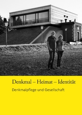 Denkmal - Heimat - Identit&auml;t