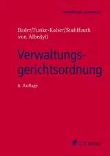 Verwaltungsgerichtsordnung -  Bader  Johann, Michael Funke-Kaiser, Thomas Stuhlfauth, Jörg von Albedyll