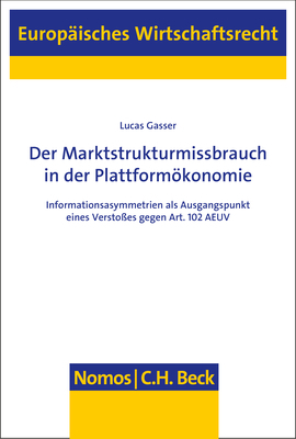 Der Marktstrukturmissbrauch in der Plattformökonomie