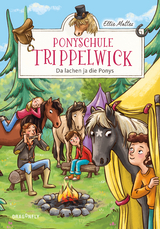 Ponyschule Trippelwick &ndash; Da lachen ja die Ponys - Ellie Mattes