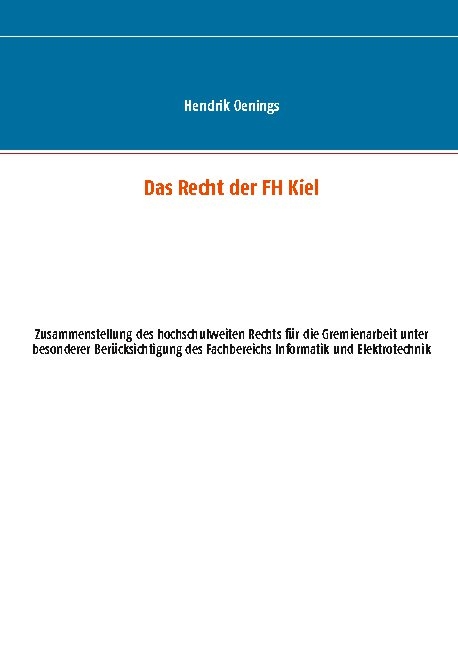 Das Recht der FH Kiel - Hendrik Oenings