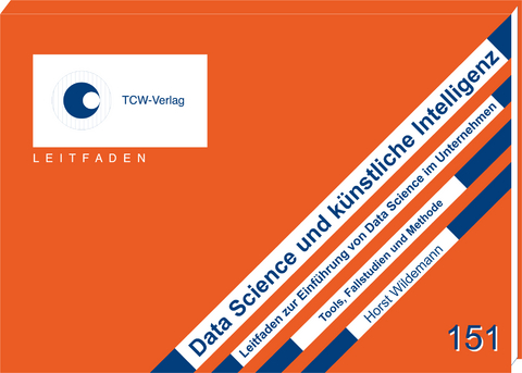 Data Science und k&uuml;nstliche Intelligenz - Horst Wildemann