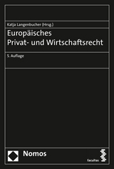 Europ&auml;isches Privat- und Wirtschaftsrecht - 