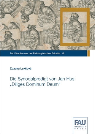 Die Synodalpredigt von Jan Hus Diliges Dominum Deum