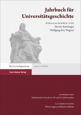Jahrbuch f&uuml;r Universit&auml;tsgeschichte 21 (2018) - 