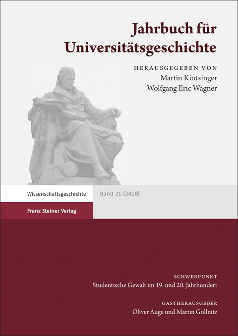Jahrbuch f&uuml;r Universit&auml;tsgeschichte 21 (2018) - 