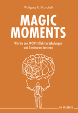 Magic Moments - Wolfgang R. Marschall