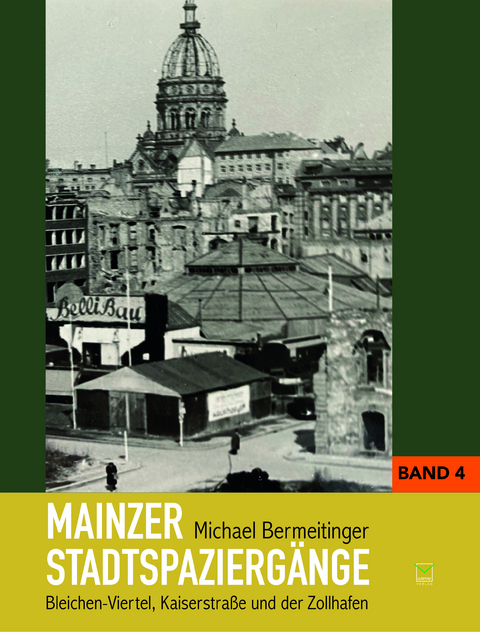 Mainzer Stadtspazierg&auml;nge - Michael Bermeitinger