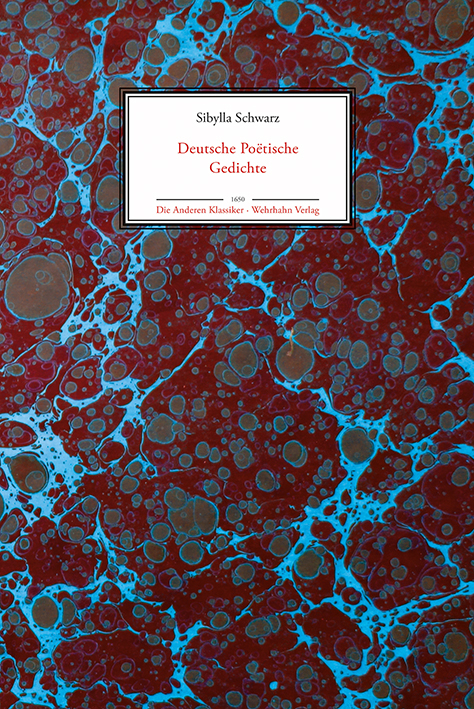 Deutsche poetische Gedichte - Sibylla Schwarz, Jelena Engler