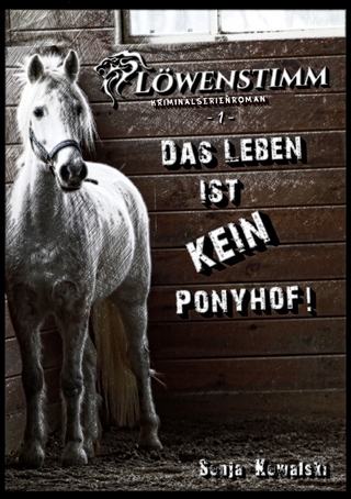 Löwenstimm / Löwenstimm - Das Leben ist kein Ponyhof