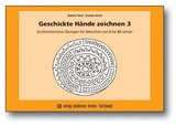 Geschickte Hände zeichnen 3 - Pauli, Sabine; Kisch, Andrea