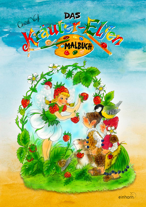 Das Kr&auml;uter-Elfen Malbuch - Christl Vogl