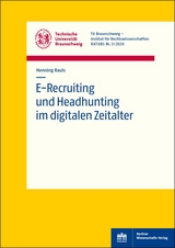 E-Recruiting und Headhunting im digitalen Zeitalter - Henning Rauls