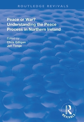 Peace or War? - Chris Gilligan, Jonathan Tonge