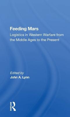 Feeding Mars - John A Lynn