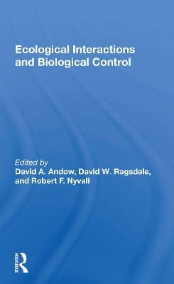 Ecological Interactions And Biological Control - 