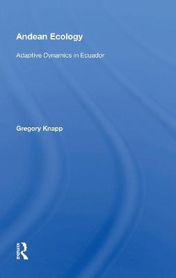 Andean Ecology - Gregory Knapp