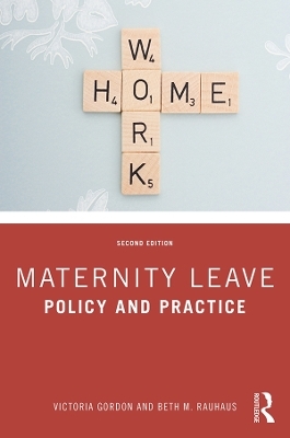 Maternity Leave - Victoria Gordon, Beth M. Rauhaus