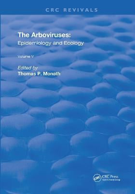 The Arboviruses - Thomas Monath