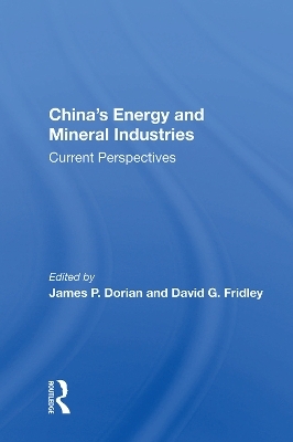 China's Energy And Mineral Industries - 