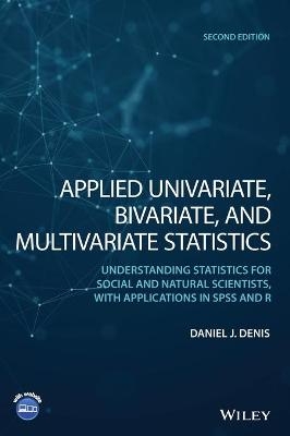 Applied Univariate, Bivariate, and Multivariate Statistics - Daniel J. Denis