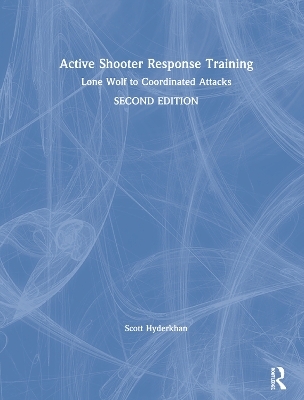 Active Shooter Response Training - Scott Hyderkhan
