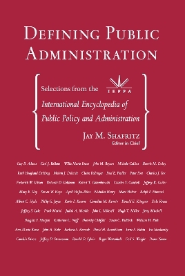 Defining Public Administration - Jr. Shafritz  Jay M.