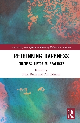 Rethinking Darkness - 