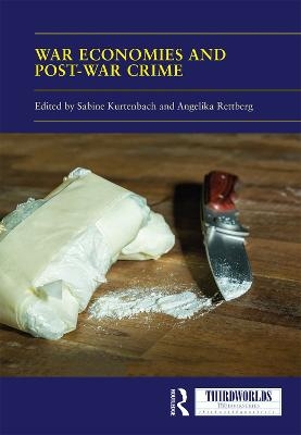War Economies and Post-war Crime - 
