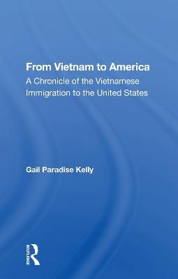 From Vietnam To Amer/hs - Gail Paradise Kelly