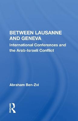 Between Lausanne And Geneva - Abraham Ben-Zvi