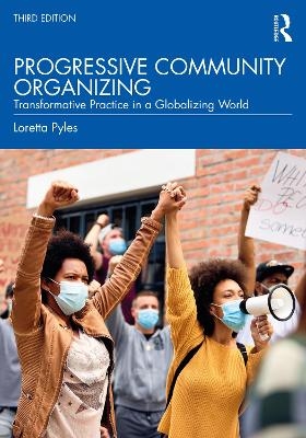 Progressive Community Organizing - Loretta Pyles