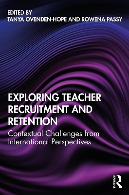 Exploring Teacher Recruitment and Retention - 