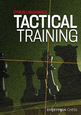 Tactical Training - Cyrus Lakdawala