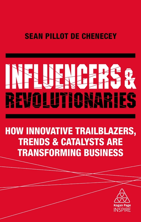 Influencers and Revolutionaries - Sean Pillot de Chenecey