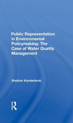 Public Representation In Environmental Policymaking - Sheldon Kamieniecki