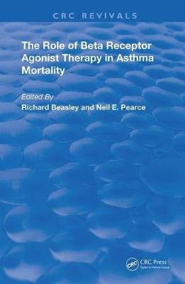 The Role of Beta Receptor Agonist Therapy in Asthma Mortality