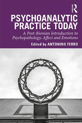 Psychoanalytic Practice Today - 