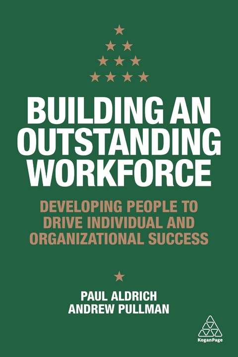 Building an Outstanding Workforce - Paul Aldrich, Andrew Pullman