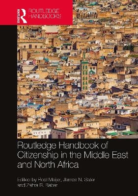 Routledge Handbook of Citizenship in the Middle East and North Africa - 