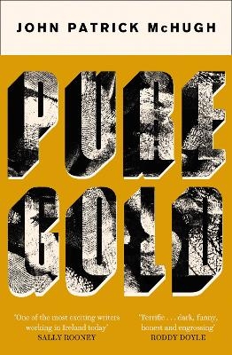 Pure Gold - John Patrick McHugh