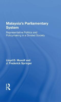 Malayasia's Parliamentary System - Lloyd D Musolf