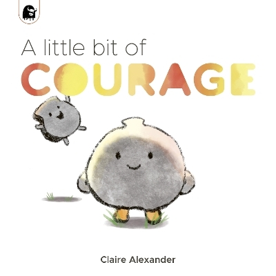 A Little Bit of Courage - Claire Alexander